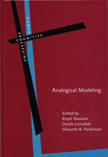 Analogical Modeling: An Exemplar-based Approach to Language (Studies in Corpus Linguistics)