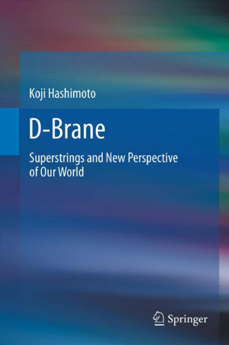 D-Brane: Superstrings and New Perspective of Our World