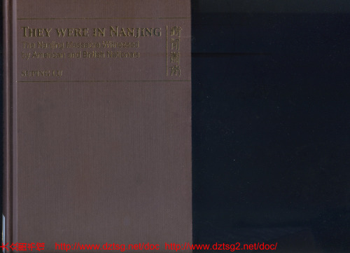 They Were in Nanjing: The Nanjing Massacre Witnessed by American and British Nationals