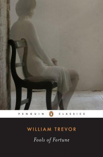 Fools of Fortune (Penguin Classics)