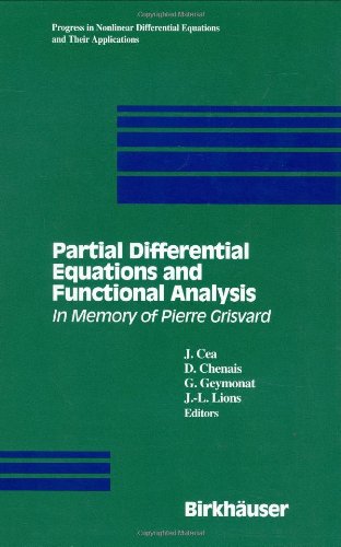 Partial Differential Equations and Functional Analysis, in memory of Pierre Grisvard