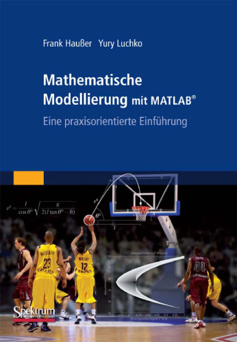 Mathematische Modellierung mit MATLAB: Eine praxisorientierte Einführung