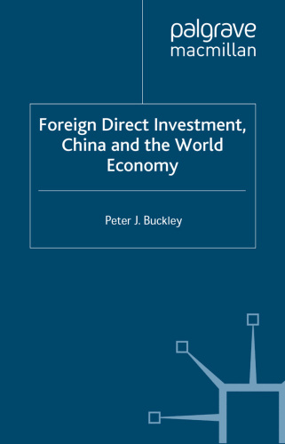 Foreign Direct Investment, China and the World Economy