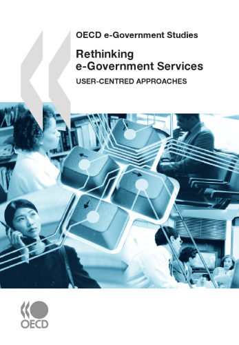 Rethinking e-Government Services:  User-Centred Approaches