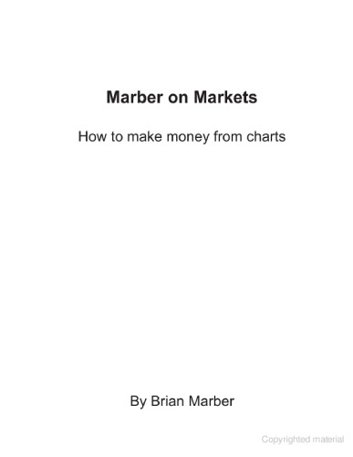 Marber on Markets: How to Make Money from Charts