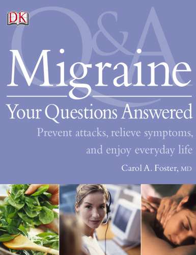 Migraine Your Questions Answered (Q & a)