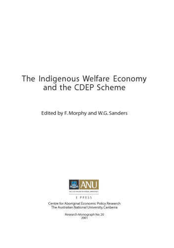 The Indigenous Welfare Economy and the CDEP Scheme