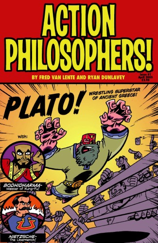 Action Philosophers! 01 - Nietzsche, Bodhidharma, & Plato: 'Wrestling Superstar of Ancient Greece!' - Apr2005