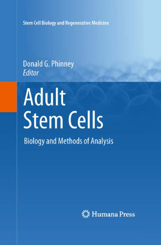 Adult Stem Cells: Biology and Methods of Analysis