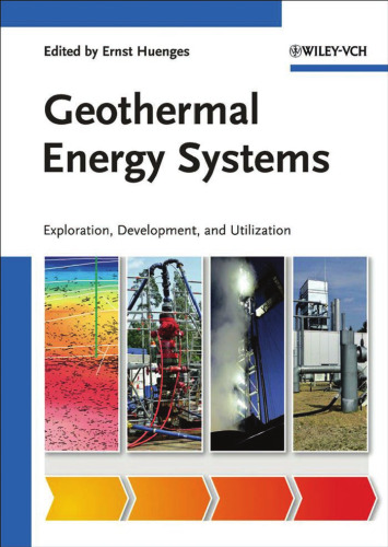 Geothermal Energy Systems: Exploration, Development, and Utilization