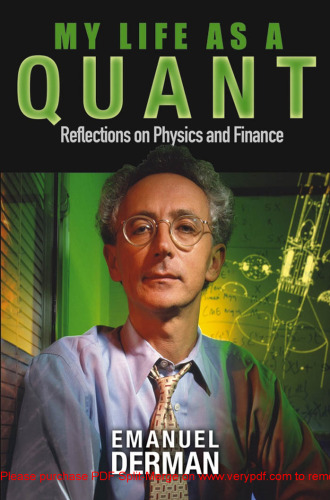 My Life as a Quant: Reflections on Physics and Finance