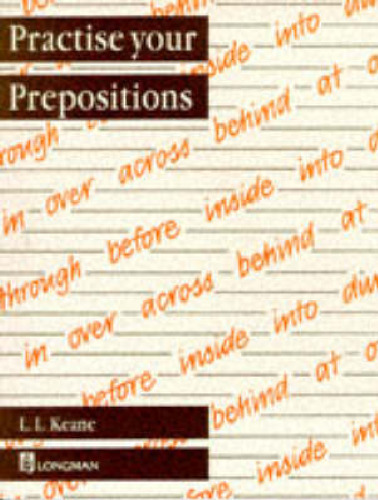 Practise Your Prepositions (Practise your....)