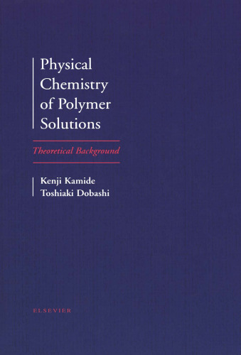 Physical Chemistry of Polymer Solutions: Theoretical Background