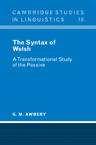 The Syntax of Welsh: A Transformational Study of the Passive