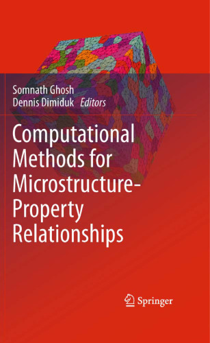 Computational Methods for Microstructure-Property Relationships