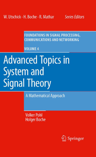 Advanced Topics in System and Signal Theory: A Mathematical Approach