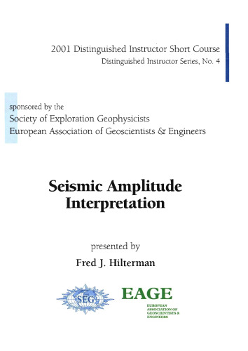 Seismic Amplitude Interpretation, Distinguished Instructor Short Course