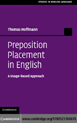 Preposition Placement in English: A Usage-based Approach