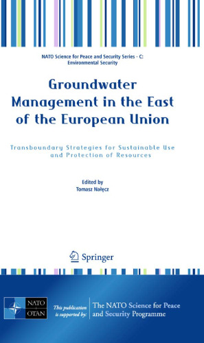 Groundwater Management in the East of the European Union: Transboundary Strategies for Sustainable Use and Protection of Resources