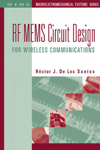 RF MEMS Circuit Design for Wireless Communications