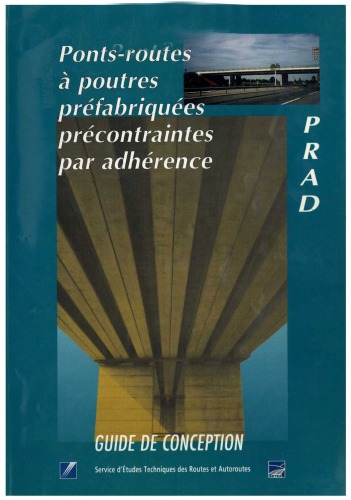 Ponts-route à poutre préfabriquées précontraintes par adhérence : Guide de conception