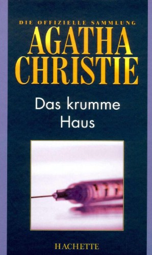 Das krumme Haus (Hachette Collections - Band 34)