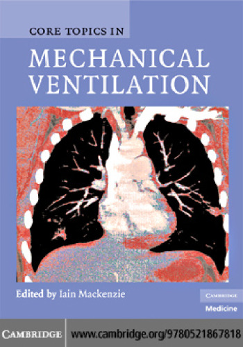 Core Topics in Mechanical Ventilation