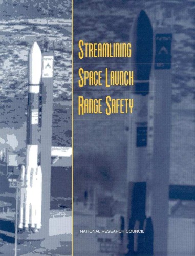 Streamlining Space Launch Range Safety (Compass Series)