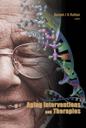 Aging Interventions and Therapies