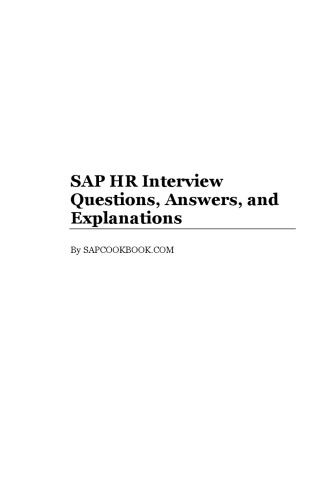 mySAP HR Interview Questions, Answers, and Explanations: SAP HR Certification Review