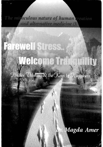 Farewell Stress…. Welcome Tranquility