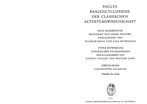 Paulys Realencyclopädie der classischen Altertumswissenschaft: neue Bearbeitung, Bd.9A 1 : Vindelici - Vulca: BD IX A, Hbd IX A, 1