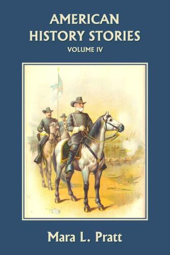 American History Stories, Volume IV