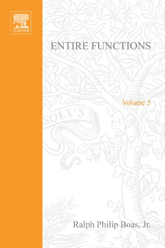 Entire Functions (Pure and Applied Mathematics (Academic Press), Volume 5)