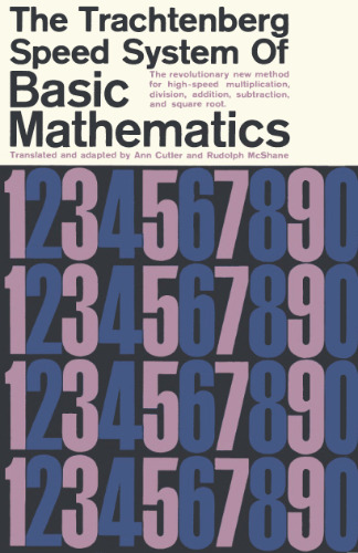 The Trachtenberg Speed System Of Basic Mathematics