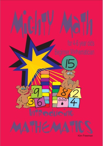 Mighty math for 4-6 Year Olds: Introducing Mathematics