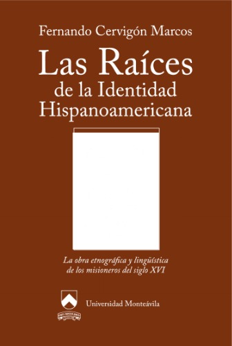 Las raices de la identidad Hispanoamericana