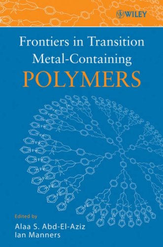 Frontiers in Transition Metal-Containing Polymers