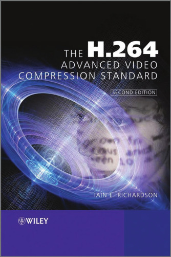 The H.264 Advanced Video Compression Standard, Second Edition