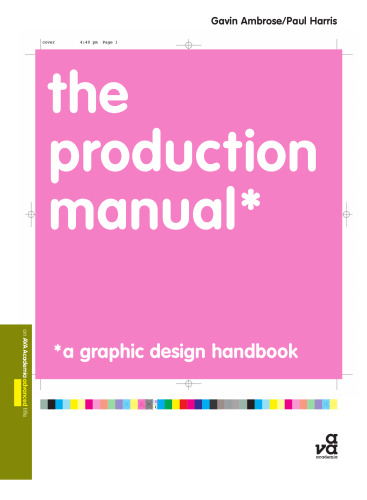 The Production Manual: A Graphic Design Handbook