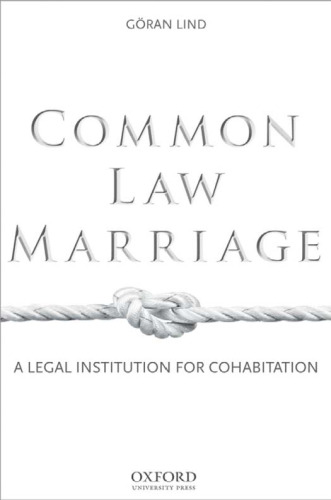 Common Law Marriage: A Legal Institution for Cohabitation