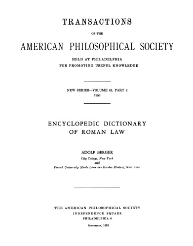 Encyclopedic Dictionary of Roman Law (Transaction of the American Philosophical Society)