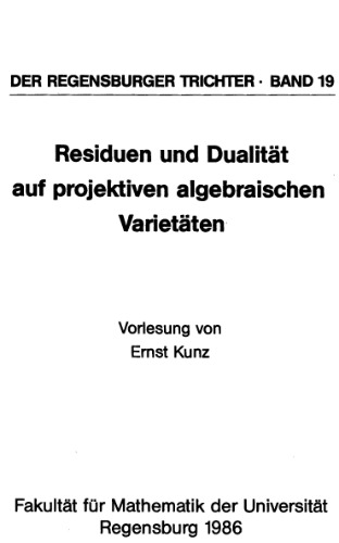 Residuen und Dualität auf projektiven algebraischen Varietäten