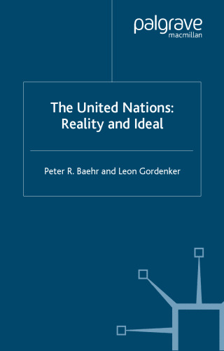 The United Nations, 4th Edition: Reality and Ideal