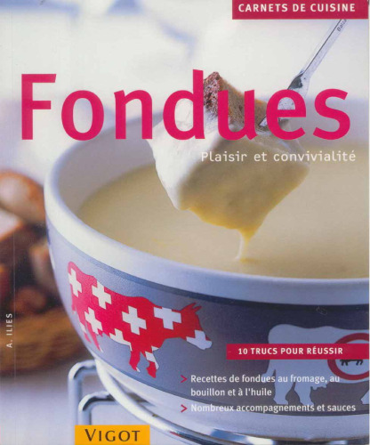 Fondues : Plaisir et convivialité