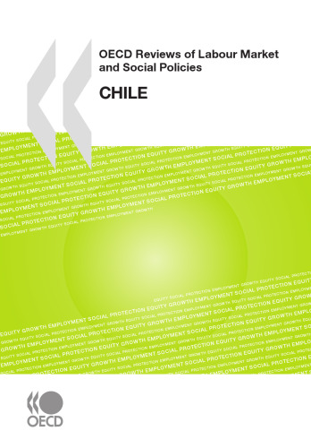 OECD Reviews of Labour Market and Social Policies: Chile