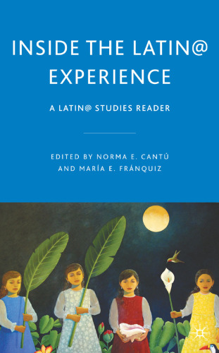 Inside the Latin@ Experience: A Latin@ Studies Reader (Latin Studies)