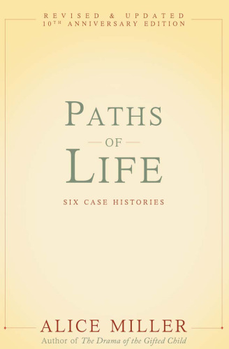 Paths of Life: Six Case Histories