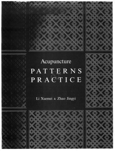 Acupuncture Patterns and Practice