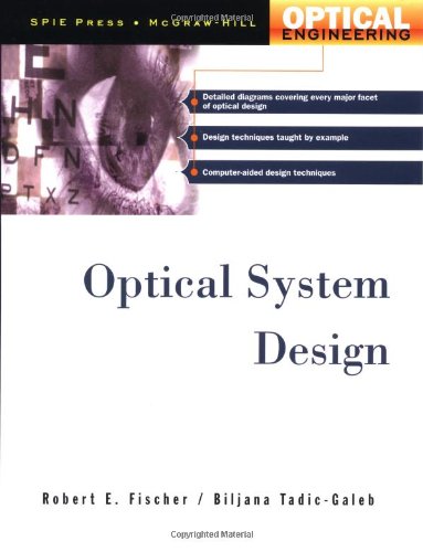 Optical System Design, 1st Edition